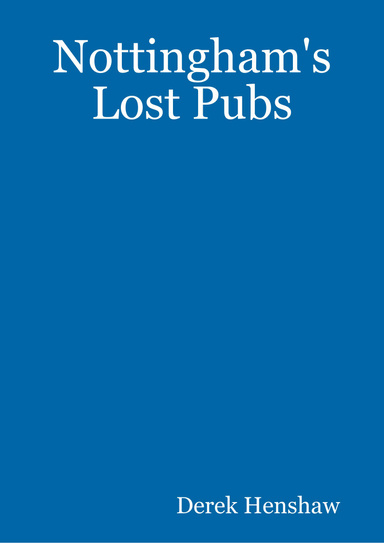 Nottingham's Lost Pubs