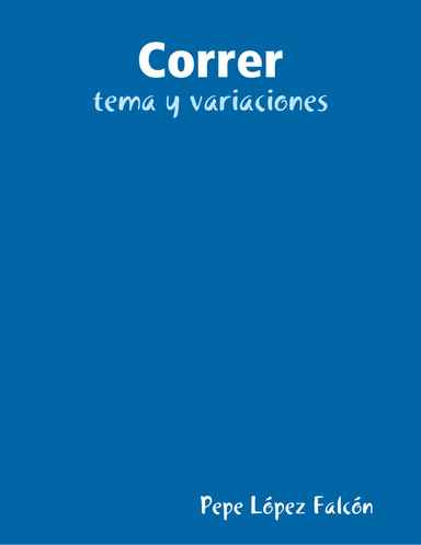 Correr: tema y variaciones