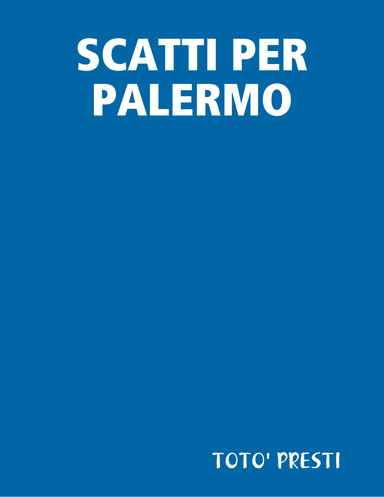 SCATTI PER PALERMO
