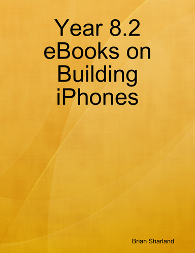 Year 8.2 eBooks on Building iPhones