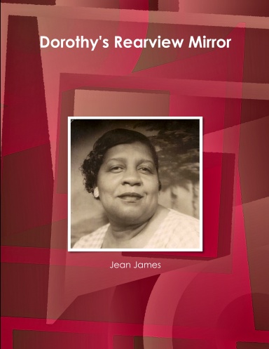 Dorothy's Rearview Mirror
