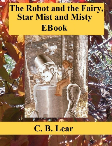 The Robot and the Fairy, Star Mist and Misty EBook