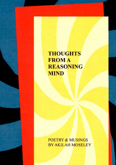 Thoughts of a Reasoning Mind - Poetry & Musings