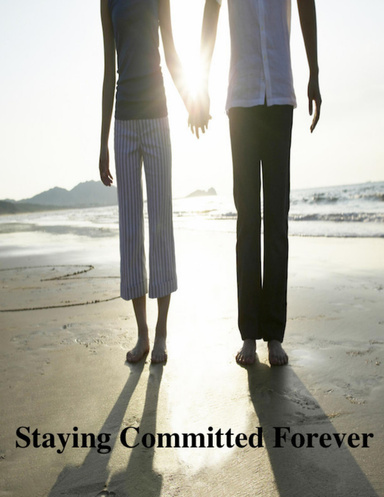 Staying Committed Forever