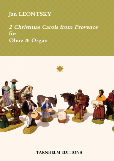 Two Christmas Carols from Provence for Oboe & Organ. Sheet Music.