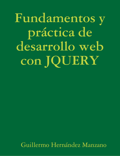 Fundamentos y práctica de desarrollo web con JQUERY