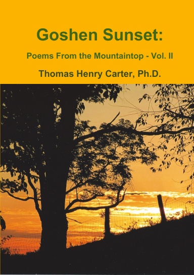 Goshen Sunset: Poems From the Mountaintop Vol. II