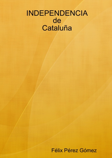 INDEPENDENCIA de Cataluña