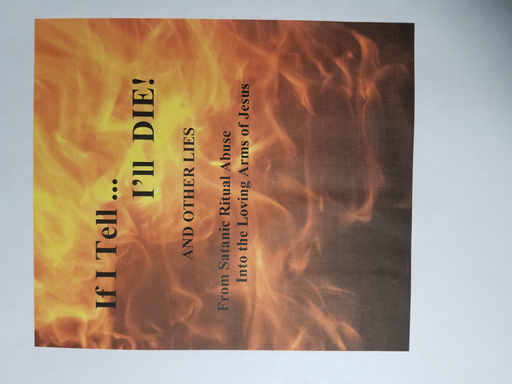 If I Tell, I'll Die: And Other Lies