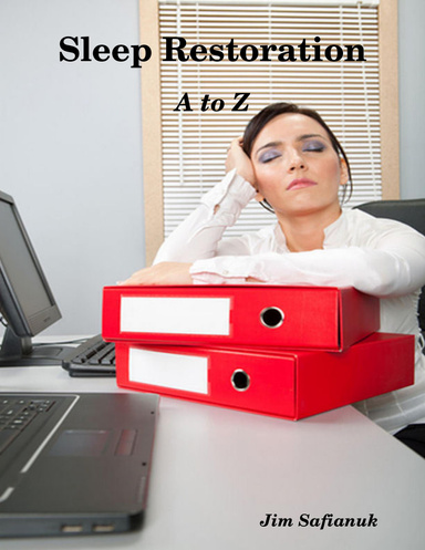 Sleep Restoration A to Z