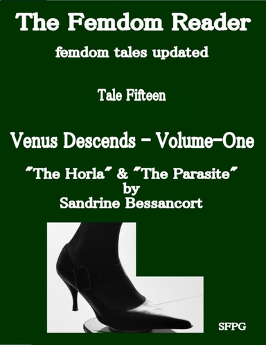 The Femdom Reader - Femdom Tales Updated - Tale Fifteen