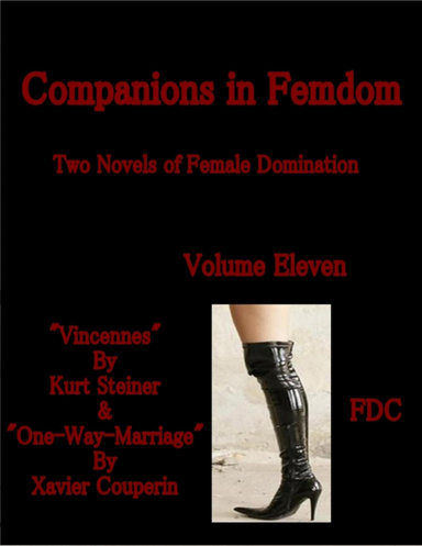 Companions in Femdom - Two Novels of Female Domination - Volume Eleven