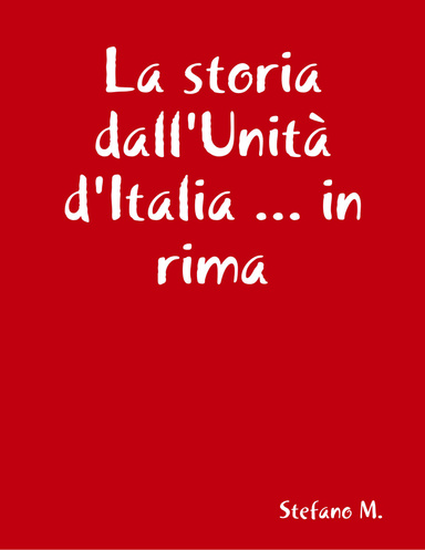 La storia dall'Unità d'Italia ... in rima