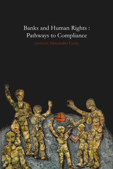 Banks and Human Rights: Pathways to Compliance