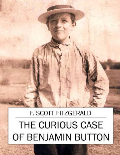 The Curious Case of Benjamin Button