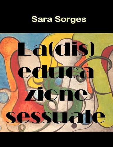 La (dis)educazione sessuale