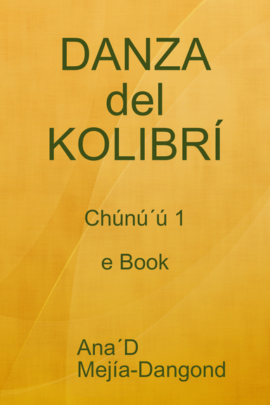 DANZA del KOLIBRÍ