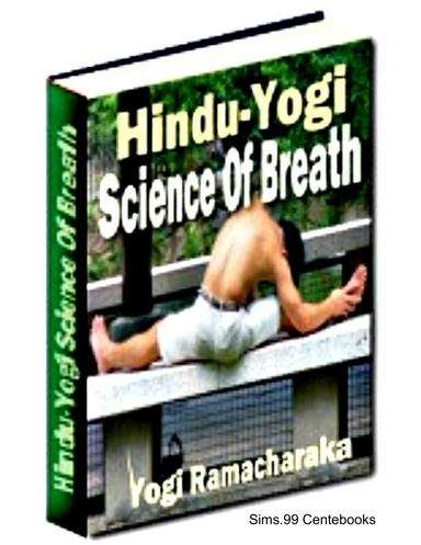 The Hindu-Yogi Science Of Breath
