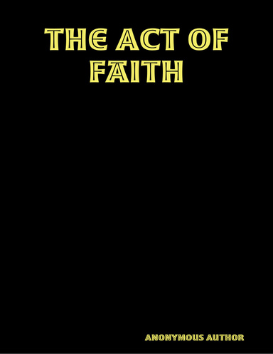 The Act of Faith