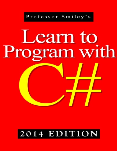 Learn to Program with C# 2014 Edition