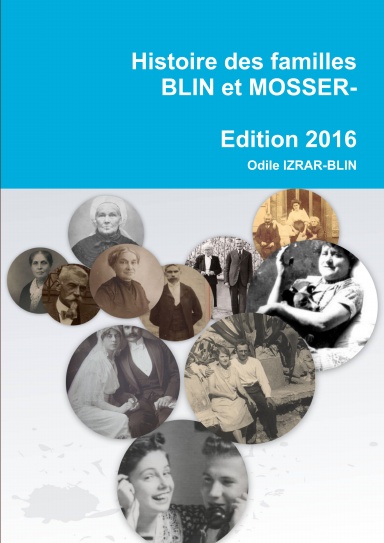 Histoire des familles BLIN et MOSSER-Edition 2016