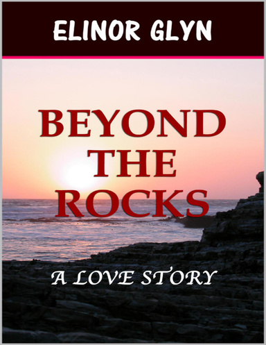 Beyond the Rocks: A Love Story