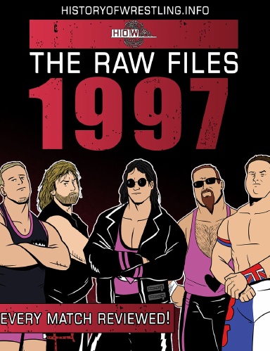The Raw Files: 1997
