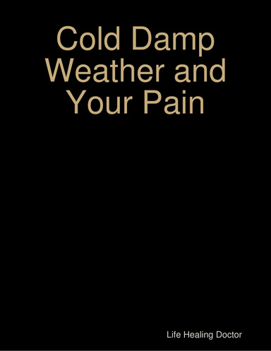 Cold Damp Weather and  Your Pain