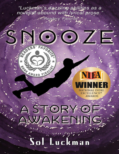 Snooze: A Story of Awakening