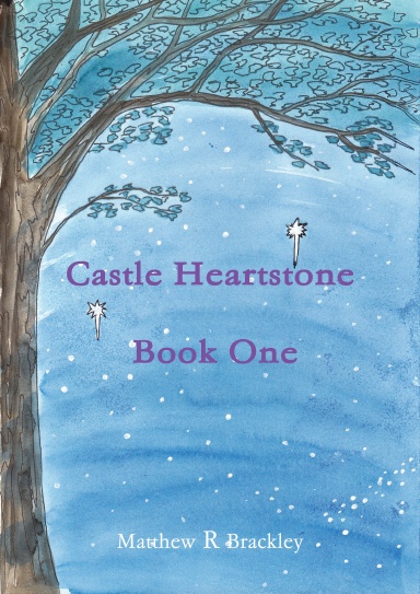 Castle Heartstone   Book One