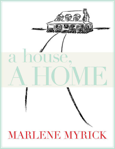 A House, A Home