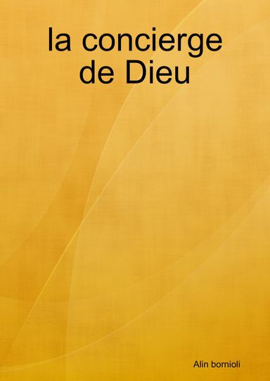 la concierge de Dieu