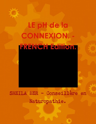LE pH de la  CONNEXION. -  FRENCH EDITION.