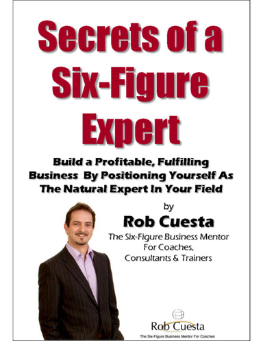 Secrets of a Six-Figure Expert