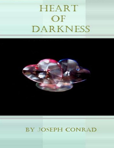 Heart of Darkness.