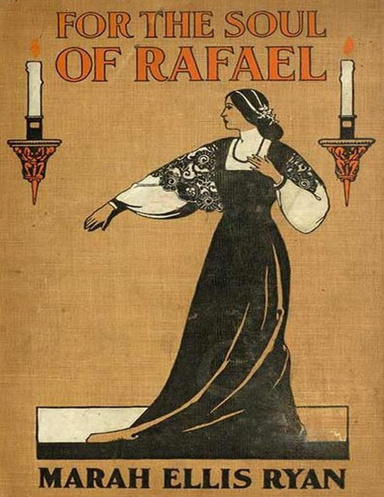 For the Soul of Rafael