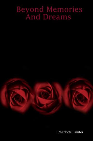 Beyond Memories And Dreams