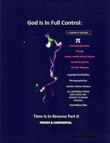 God Is in Full Control:  Time Is in Reverse Part II