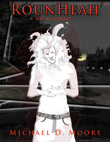 RounHeah': A Novel Comic - Book One