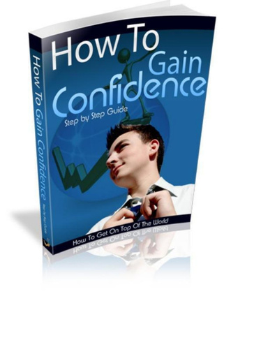 How To Gain Confidence