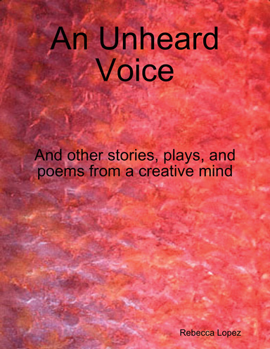 An Unheard Voice