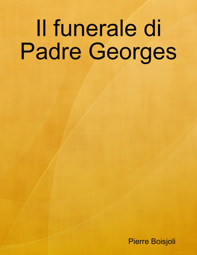 Il funerale di Padre Georges