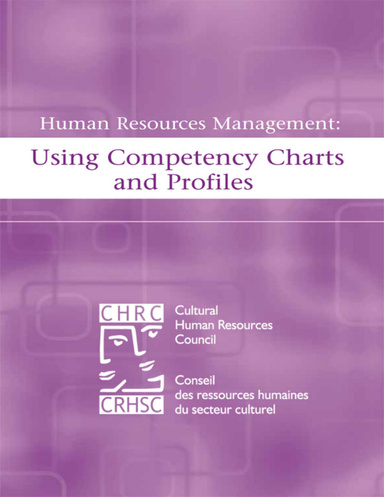 Human Resources Management: Using Competency Charts and Profiles