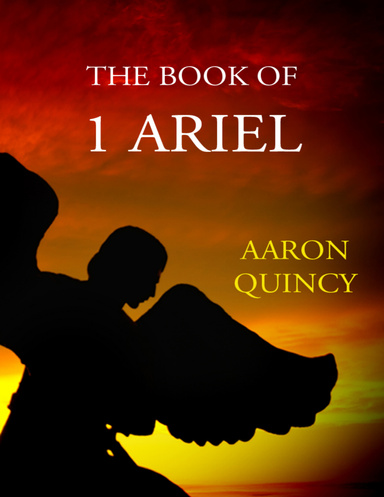The Book of 1 Ariel 1-11
