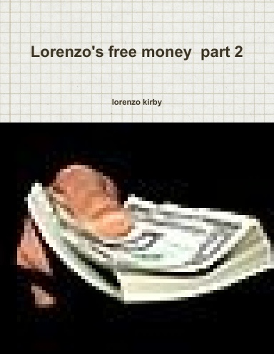 Lorenzo's free money part 2