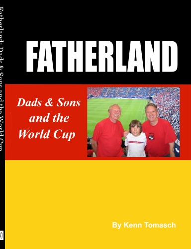 Fatherland: Dads & Sons and the World Cup