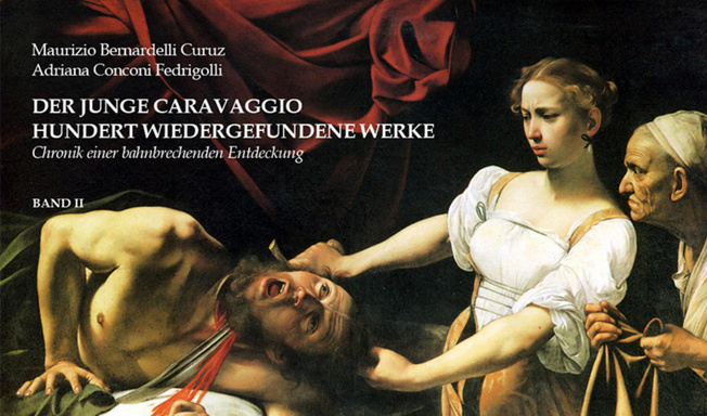 Der Junge Caravaggio - Hundert wiedergefundene Werke - Band II