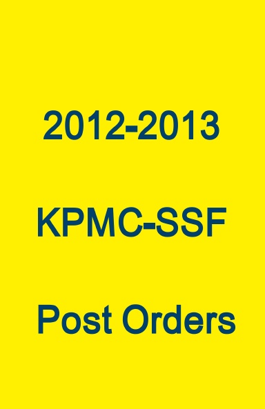 2012-2013 KPMC-SSF Post Orders