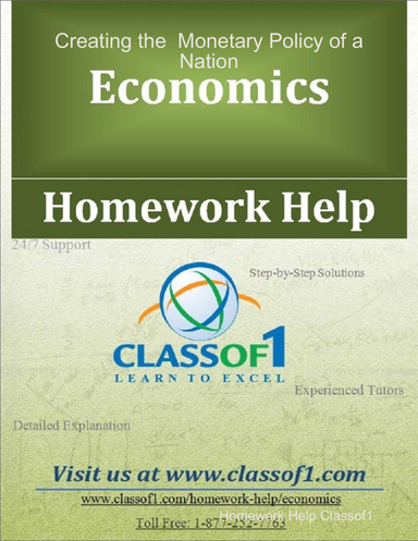 Creating the  Monetary Policy of a Nation