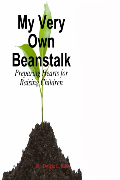 My Very Own Beanstalk